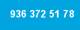 936 372 51 78 936 372 51 78